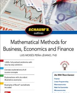 Schaum's Outline of Mathematical Methods for Business, Economics and Finance, Second Edition (Schaum's Outlines) Luis Moises Pena-Levano - eBook PDF