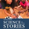 Science stories: science methods for elementary and middle school teachers Sixth Edition Koch - eBook PDF