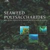Seaweed polysaccharides : isolation, biological and biomedical applications 1st Edition Anil - eBook PDF