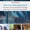 Service Management: Operations, Strategy, Information Technology 10th Edition Sanjeev K. Bordoloi - eBook PDF