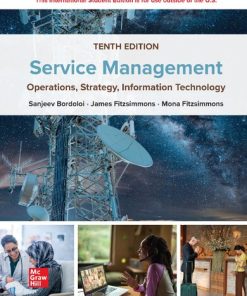Service Management: Operations, Strategy, Information Technology 10th Edition Sanjeev K. Bordoloi - eBook PDF