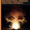 Shock Compression and Chemical Reaction of Multifunctional Energetic Structural Materials 1st Edition - eBook PDF
