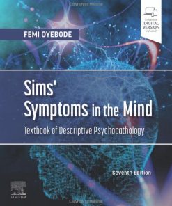 Sims' Symptoms in the Mind: Textbook of Descriptive Psychopathology 7th Edition Femi Oyebode - eBook PDF