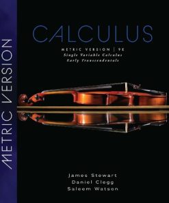 Single Variable Calculus: Early Transcendentals, Metric Version 9th Edition James Stewart - eBook PDF