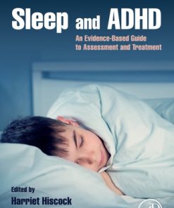 Sleep and ADHD: An Evidence-Based Guide to Assessment and Treatment 1st Edition - eBook PDF
