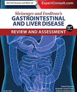 Sleisenger and Fordtran's Gastrointestinal and Liver Disease Review and Assessment 10th Edition Emad Qayed - eBook PDF