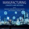 Smart Manufacturing 1st edition - eBook PDF