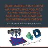 Smart Materials in Additive Manufacturing, Volume 2: 4D Printing Mechanics, Modeling, and Advanced Engineering Applications - eBook PDF