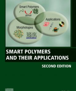 Smart Polymers and Their Applications 2 ed. 2nd Edition Aguilar Maria Rosa. (Ed.) - eBook PDF