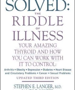 Solved: The Riddle of Illness (3rd Edition) Stephen E. Langer - eBook PDF