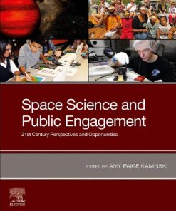 Space Science and Public Engagement: 21st Century Perspectives and Opportunities - eBook PDF