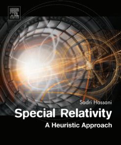 Special Relativity: A Heuristic Approach 1st edition - eBook PDF