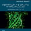 Spectroscopy and Dynamics of Single Molecules: Methods and Applications 1st edition - eBook PDF