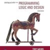 Starting Out With Programming Logic and Design, 6e 6th Edition Tony Gaddis - eBook PDF