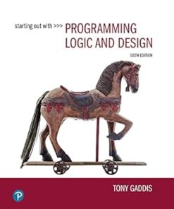 Starting Out With Programming Logic and Design, 6e 6th Edition Tony Gaddis - eBook PDF