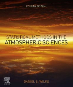 Statistical Methods in the Atmospheric Sciences - eBook PDF