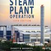 Steam Plant Operation 10th Edition Herbert B. Lammers - eBook PDF