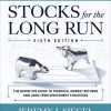Stocks for the Long Run: The Definitive Guide to Financial Market Returns & Long-Term Investment Strategies, 6th Edition Jeremy J. Siegel - eBook PDF