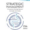 Strategic Management: A Competitive Advantage Approach, Concepts and Cases, 17th 17th Edition Fred R. David - eBook PDF