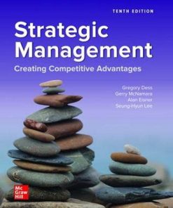 Strategic Management: Creating Competitive Advantages, 10th Edition Dess - eBook PDF