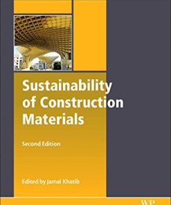 Sustainability of Construction Materials, Second Edition Khatib - eBook PDF