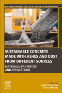 Sustainable Concrete Made with Ashes and Dust from Different Sources1st edition - eBook PDF