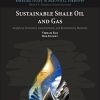 Sustainable Shale Oil and Gas. Analytical Chemistry, Geochemistry, and Biochemistry Methods 1st Edition Vikram Rao - eBook PDF