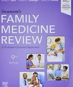 Swanson’s Family Medicine Review : A Problem-Oriented Approach, Ninth Edition Alfred F. Tallia - eBook PDF
