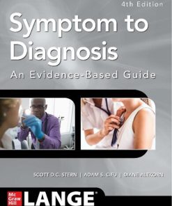 Symptom to Diagnosis: An Evidence Based Guide 4th Edition Scott D.C. Stern - eBook PDF
