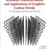 Synthesis, Characterization, and Applications of Graphitic Carbon Nitride 1st Edition - eBook PDF