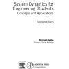 System Dynamics for Engineering Students: Concepts and Applications 2nd Edition Nicolae Lobontiu - eBook PDF