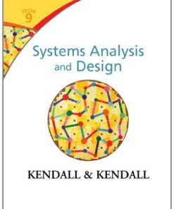 Systems Analysis and Design (9th Edition) Kenneth E. Kendall - eBook PDF