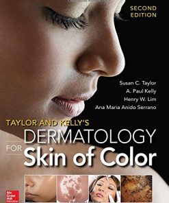 Taylor and Kelly’s Dermatology for Skin of Color 2nd Edition Susan C. Taylor - eBook PDF