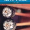 Teaching Percussion, Enhanced, Spiral bound Version 3rd Edition Gary D. Cook - eBook PDF