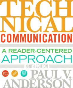 Technical Communication: A Reader-Centered Approach 9th Edition Paul V. Anderson - eBook PDF