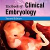 Textbook of Clinical Embryology 2nd Edition Vishram Singh - eBook PDF