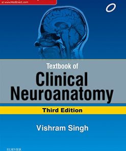Textbook of Clinical Neuroanatomy 3rd Edition Vishram Singh - eBook PDF