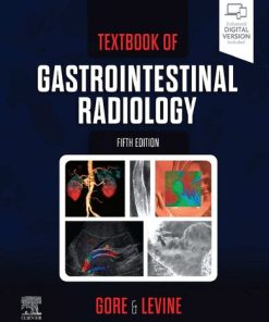 Textbook of Gastrointestinal Radiology 5th Edition Richard M. Gore - eBook PDF