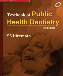 Textbook of Public Health Dentistry 3rd Edition S. S. Hiremath - eBook PDF