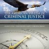 The American System of Criminal Justice 16th Edition George F. Cole - eBook PDF