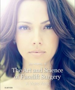 The Art and Science of Facelift Surgery: A Video Atlas 1st Edition Joe Niamtu - eBook PDF