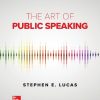 The Art Of Public Speaking 13th Edition Edition Stephen E. Lucas - eBook PDF