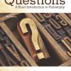 The Big Questions: A Short Introduction to Philosophy, 10th Edition Robert C. Solomon - eBook PDF