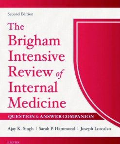 The Brigham Intensive Review of Internal Medicine Question & Answer Companion 2nd Edition Ajay K. Singh - eBook PDF