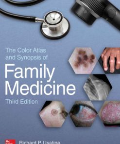 The Color Atlas and Synopsis of Family Medicine, 3rd Edition Richard P Usatine - eBook PDF