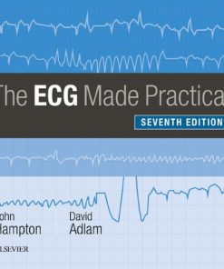 The ECG Made Practical 7th edition - eBook PDF