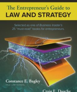 The entrepreneur's guide to law and strategy Fifth Edition Craig E. Dauchy - eBook PDF