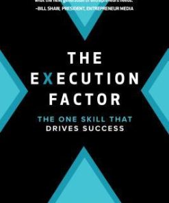 The Execution Factor: The One Skill That Drives Success - eBook PDF