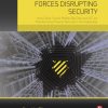 The Five Technological Forces Disrupting Security: How Cloud, Social, Mobile, Big Data And IoT Are Transforming Physical Security In The Digital Age 1st Edition Edition Steve Van Till - eBook PDF