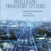 The future of intelligent transport systems 1. Edition George J. Dimitrakopoulos - eBook PDF
